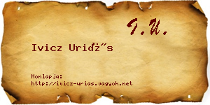 Ivicz Uriás névjegykártya